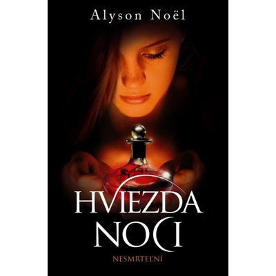 Hviezda noci - Alyson Noël