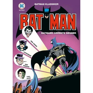 Batman Special: Batmans größte Gegner | Bob Kane, Bill Finger, Jerry Robinson, Jim Mooney, Charles Paris, Jack Burnley, Katrin Aust (ISBN: 9783741645761)