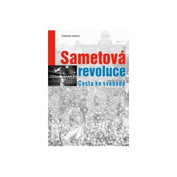 Sametová revoluce - František Emmert