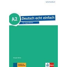 Deutsch echt einfach A2. Lehrerhandbuch Trebesius-Bensch Ulrike