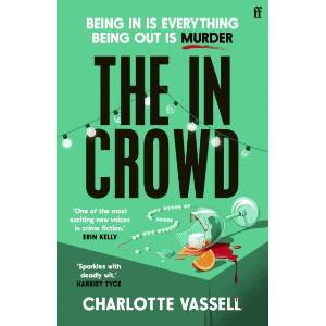 The In Crowd | Charlotte Vassell (ISBN: 9780571376230)
