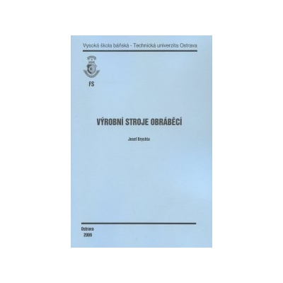Výrobní stroje obráběcí -