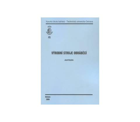 Výrobní stroje obráběcí -