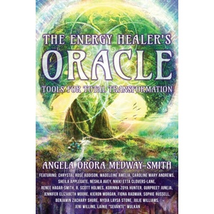 The Energy Healer's Oracle | Angela Orora Medway-Smith (ISBN: 9781961493018)