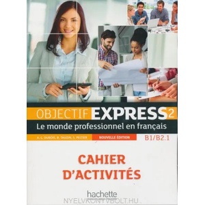 Objectif Express - Nouvelle edition | Anne-Lyse Dubois, Beatrice Tauzin (ISBN: 9782014015768)