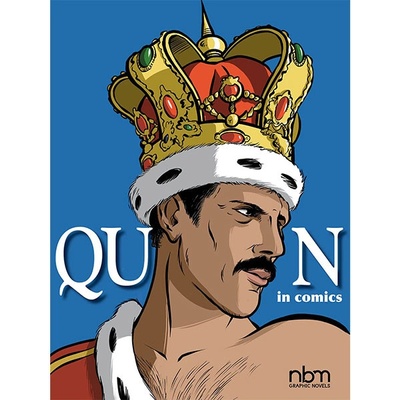 NBM Publishing Queen in Comics!