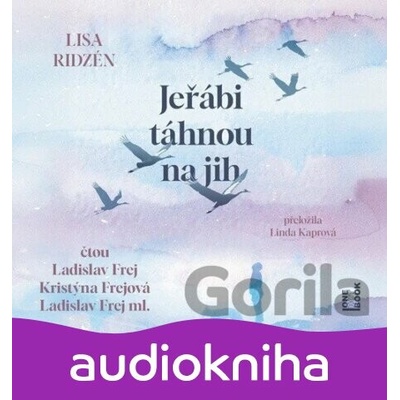 Jeřábi táhnou na jih - Lisa Ridzén