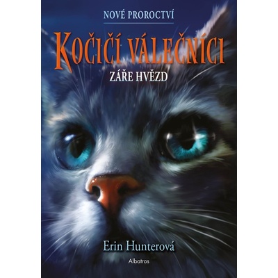 Kočičí válečníci: Nové proroctví 4 - Záře hvězd - Erin Hunterová, Brožovaná