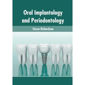Oral Implantology and Periodontology | Owen Richardson (ISBN: 9781639874156)