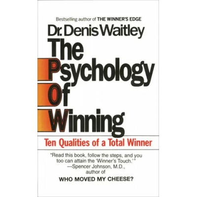 Psychology of Winning | Denis Waitley