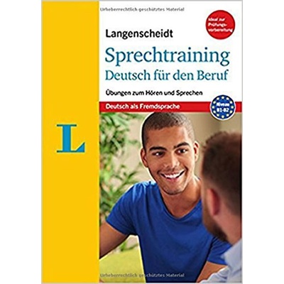 Langenscheidt Sprechtraining Deutsch für den Beruf. Übungen zum Hören und Sprechen