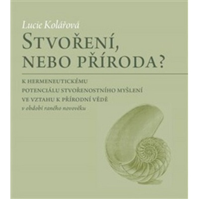 Stvoření, nebo příroda?