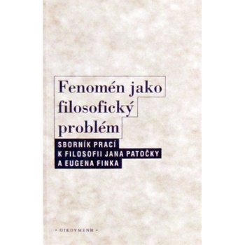 Fenomén jako filosofický problém