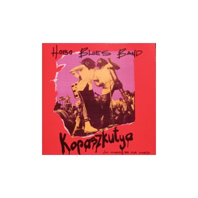 Hobo Blues Band - Kopaszkutya CD