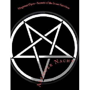 Magnum Opus - Secrets of the Inner Sanctum | Aleister Nacht (2010)