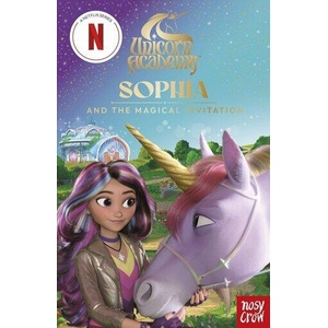 Unicorn Academy: Sophia and the Magical Invitation | Nosy Crow Ltd, Unicorn Academy (ISBN: 9781805139300)