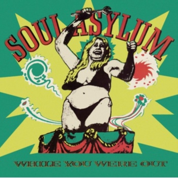 While You Were Out - Soul Asylum LP