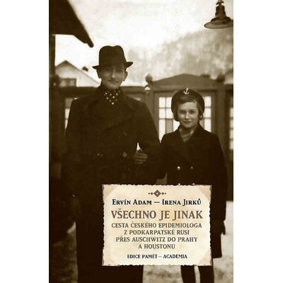 Všechno je jinak ACADEMIA - Alena Jirků; Ervín Adam