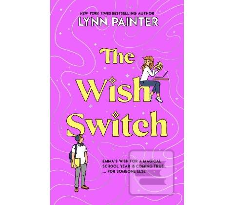 The Wish Switch - Lynn Painter