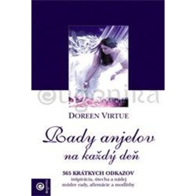 Rady anjelov na každý deň 365 krátkych odkazov