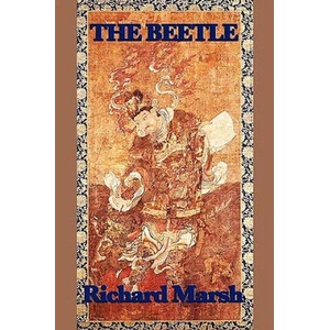 Beetle | Richard Marsh (ISBN: 9781617200069)