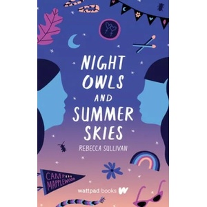 Night Owls and Summer Skies | Rebecca Sullivan (ISBN: 9781989365250)