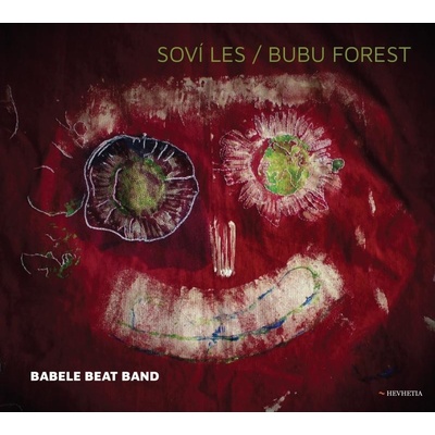 Babele Beat Band: Soví les/Bubu Forest - Babele Beat Band