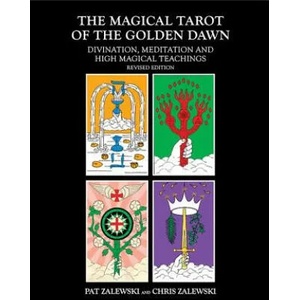 Magical Tarot of the Golden Dawn | Pat Zalewski, Chris Zalewski (ISBN: 9781911597292)