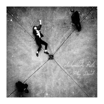 Schmieds Puls: Play Dead LP