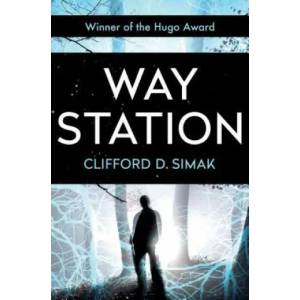 Way Station | Clifford D. Simak (ISBN: 9781504013215)