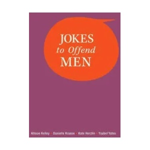 Jokes to Offend Men (ISBN: 9781524872199)