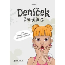 Deníček Camille G aneb Sranda příběhy z dětství i dospělosti - Camille G