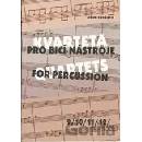 KVARTETA pro bicí nástroje 9/10/11/12/ - Kubánek Libor