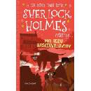 Sherlock Holmes vyšetruje: Pes rodu Baskervillovcov - Stephanie Baudet, Arthur Conan Doyle