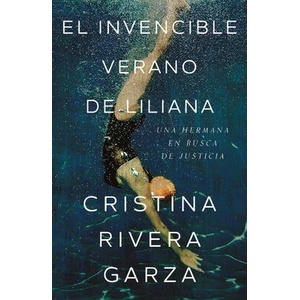 El Invencible Verano de Liliana / Liliana's Invincible Summer (ISBN: 9781644734346)