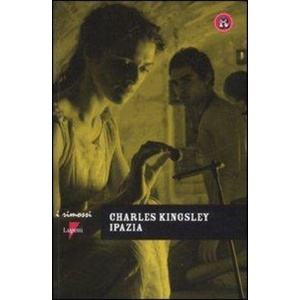 Ipazia | Charles Kingsley, C. Dallemule (ISBN: 9788883913266)