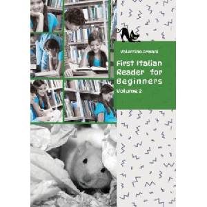 Learn Italian with First Italian Reader for Beginners Volume 2 | Valentino Armani (2023)