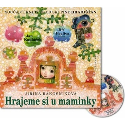 Hrajeme si u maminky + CD skupiny Hradišťan