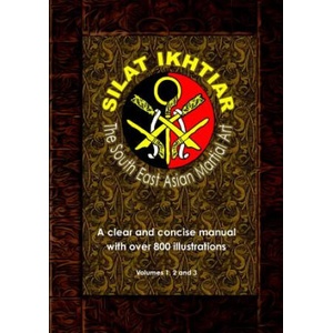 Silat Ikhtiar - The South East Asian Martial Art | Jerome Blanes (ISBN: 9781291379099)