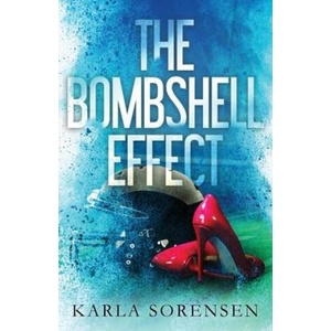 The Bombshell Effect | Karla Sorensen (2023)