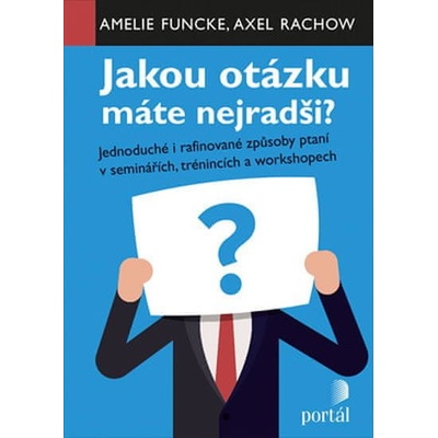 Jakou otázku máte nejradši?