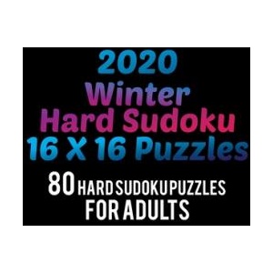 2020 Winter Hard Sudoku 16*16 Puzzles: 80 Hard Sudoku Puzzle For Adults All 16*16 Hard 80+ Sudoku Sudoku Puzzle Books Sudoku Puzzle Books Hard Large P | Rs Sudoku Puzzle (ISBN: 9781707524778)