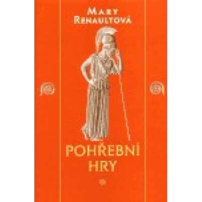 Pohřební hry - Mary Renaultová