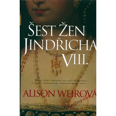 Šest žen Jindřicha VIII.