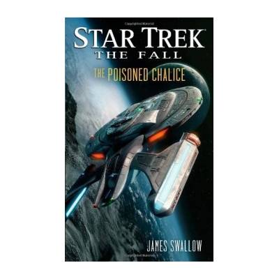 Star Trek: The Fall: The Poisoned Chalice Swallow James