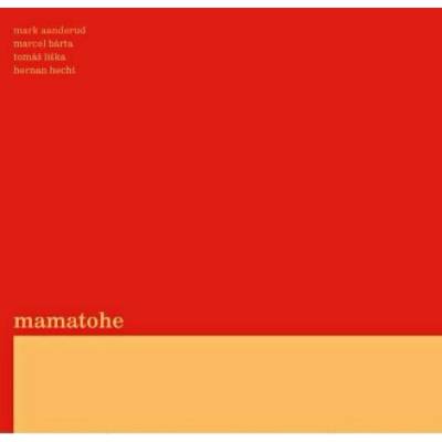 Mamatohe - Mamatohe / Digipack CD