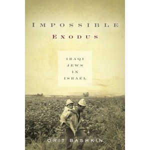 Impossible Exodus | Orit Bashkin (ISBN: 9781503602656)