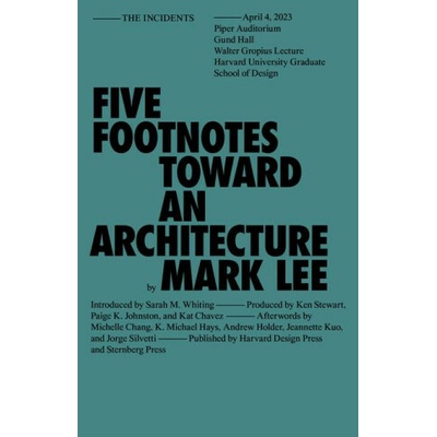Five Footnotes Toward an Architecture - Mark Lee