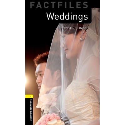 Oxford Bookworms Factfiles 1 Weddings with Audio Mp3 Pack New Edition