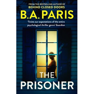 The Prisoner | B. A. Paris (ISBN: 9781399710251)